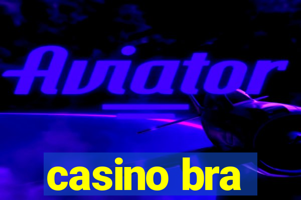 casino bra