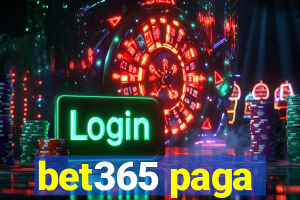 bet365 paga