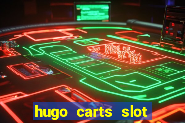 hugo carts slot free play