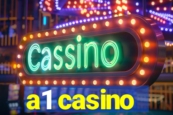 a1 casino