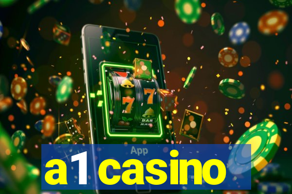 a1 casino