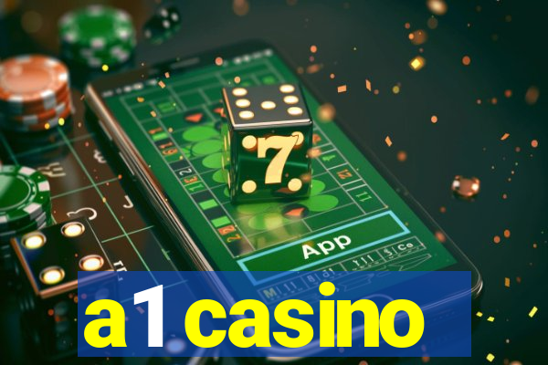 a1 casino