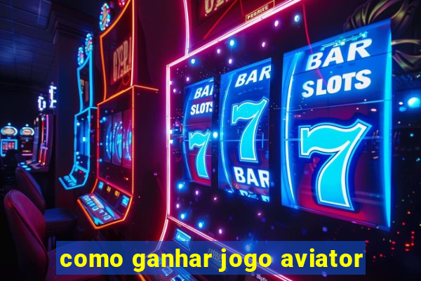 como ganhar jogo aviator