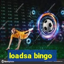 loadsa bingo