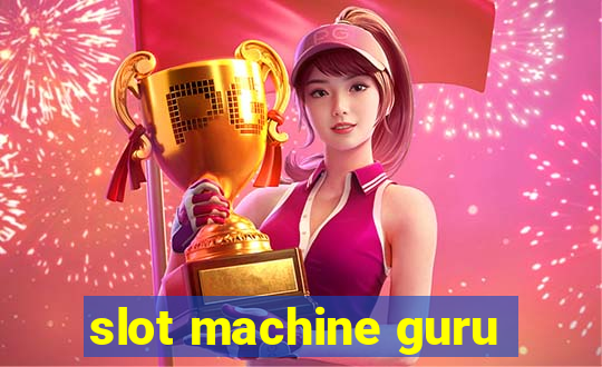 slot machine guru