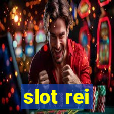 slot rei