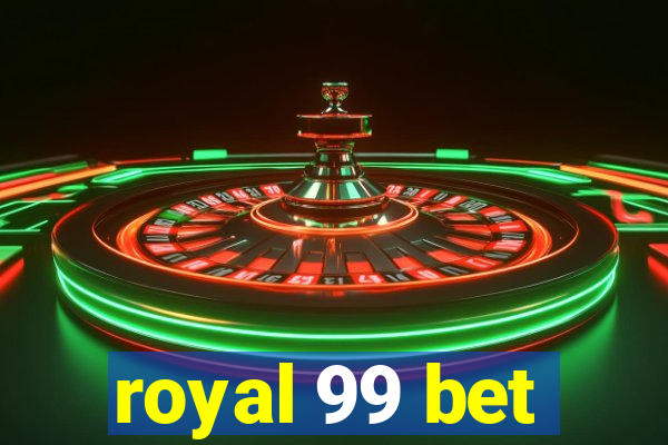 royal 99 bet