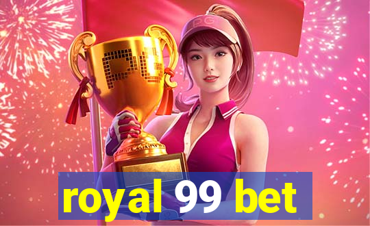 royal 99 bet