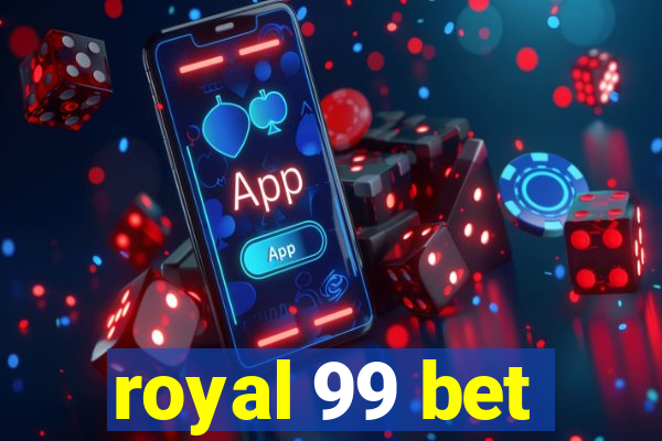 royal 99 bet