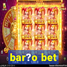 bar?o bet