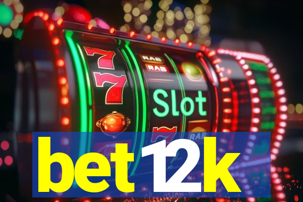 bet12k