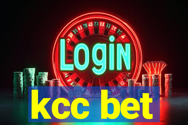 kcc bet