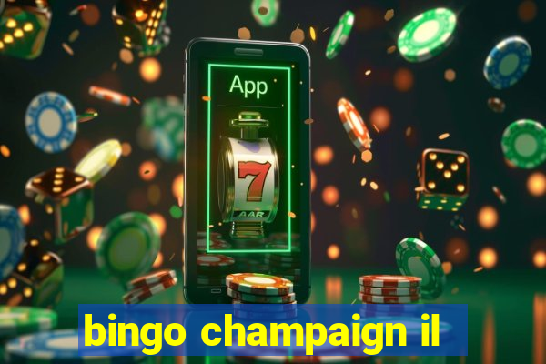 bingo champaign il