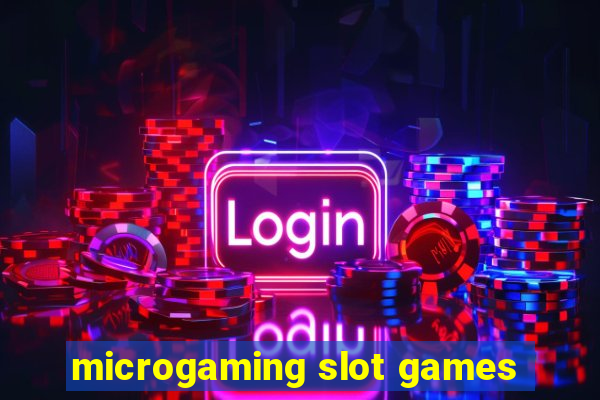 microgaming slot games