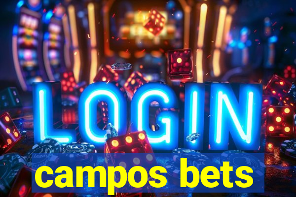 campos bets