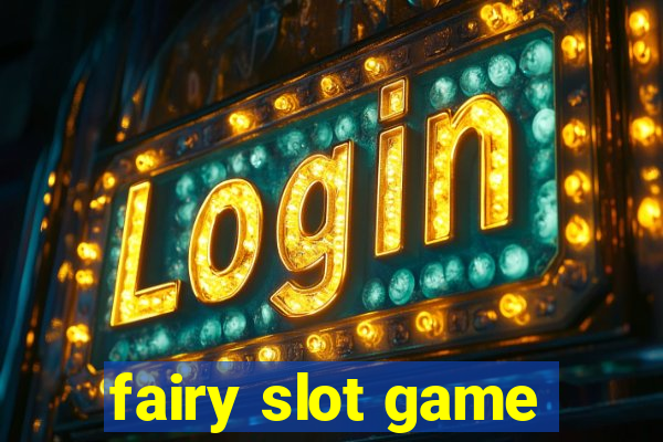 fairy slot game