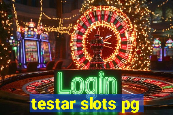 testar slots pg