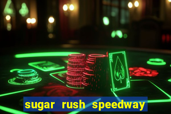 sugar rush speedway download android