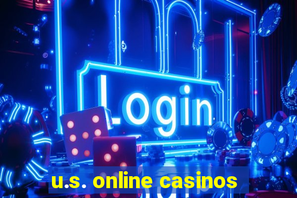 u.s. online casinos