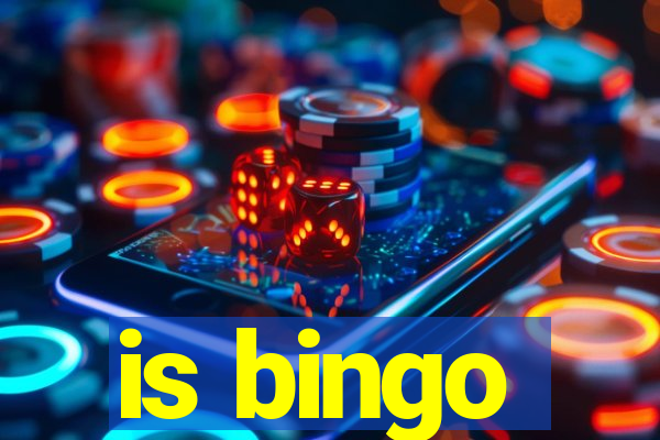 is bingo