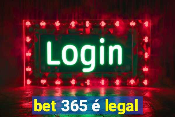 bet 365 é legal