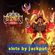 slots by jackpot