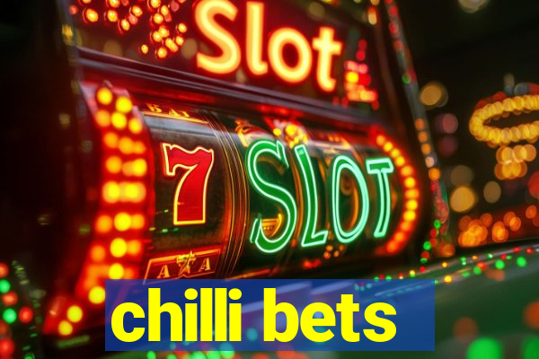 chilli bets