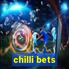 chilli bets