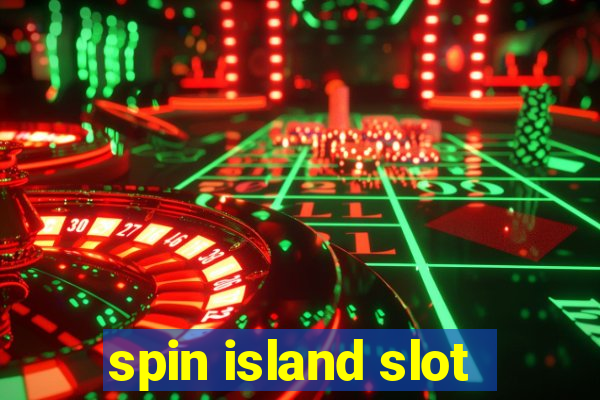 spin island slot