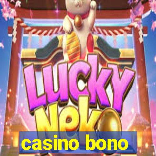 casino bono