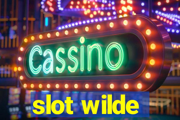 slot wilde