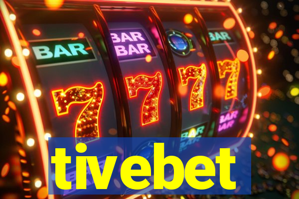 tivebet