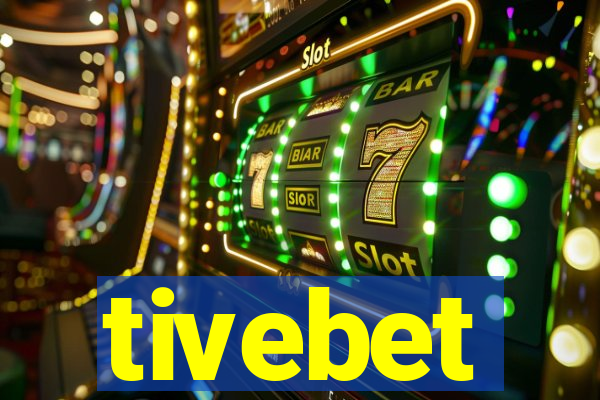 tivebet