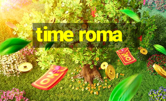 time roma