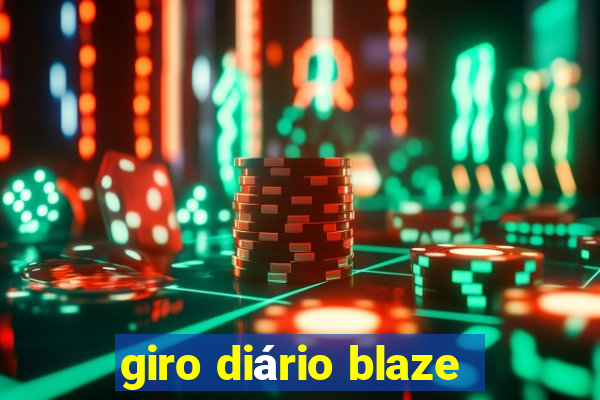 giro diário blaze