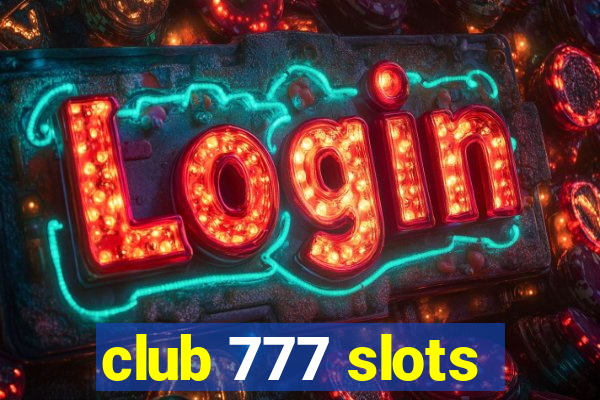 club 777 slots