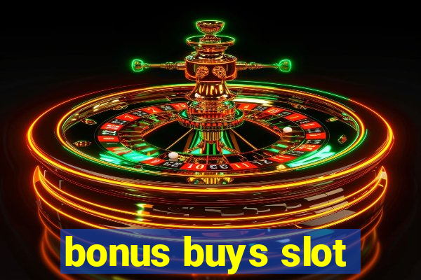 bonus buys slot