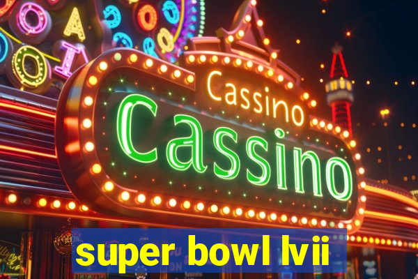 super bowl lvii