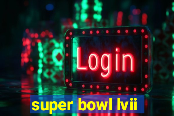 super bowl lvii