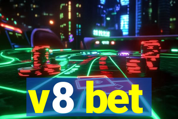 v8 bet