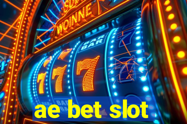 ae bet slot