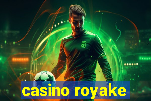 casino royake