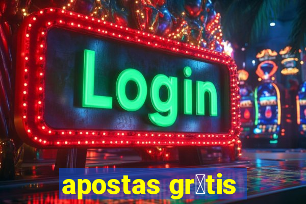 apostas gr谩tis