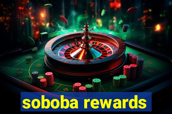 soboba rewards