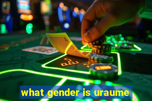 what gender is uraume