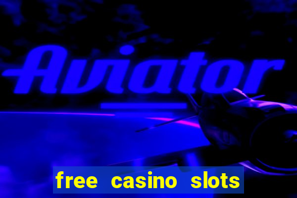 free casino slots games for fun