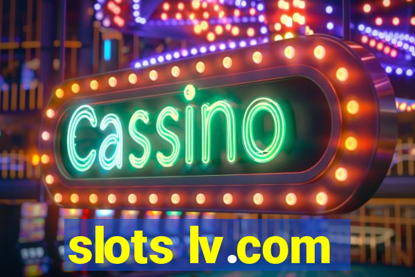 slots lv.com