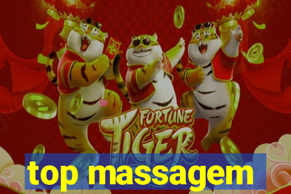 top massagem