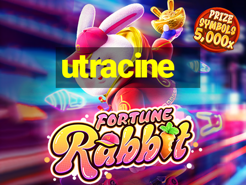 utracine