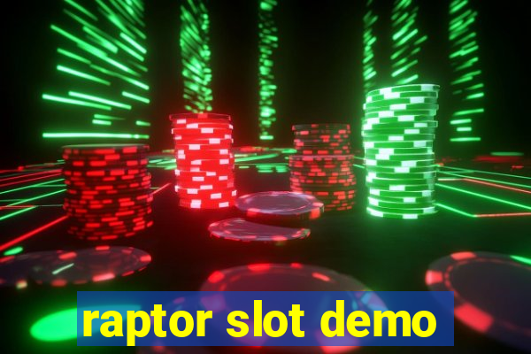 raptor slot demo